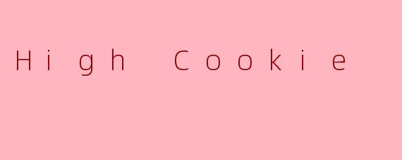 High Cookie